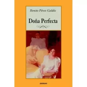 Image of Dona Perfecta by Benito Perez Galdos