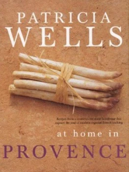Image of Patricia Wells at Home in Provence by Patricia Wells Hardback