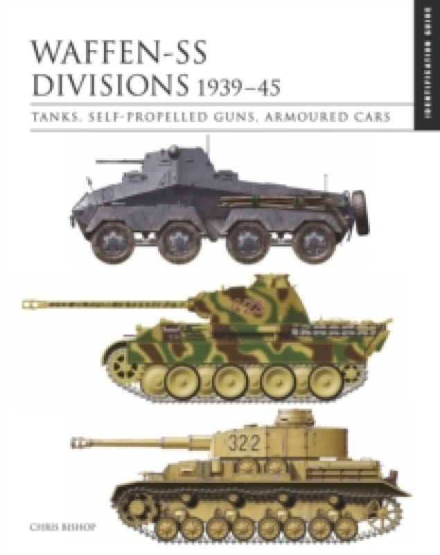 Image of Waffen-SS Divisions 193945 : The Essential Identification Guide Hardback