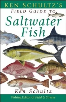 Image of Ken Schultzs Field Guide to Saltwater Fish by Ken Schultz Paperback