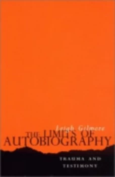 Image of The limits of autobiography by Leigh Gilmore