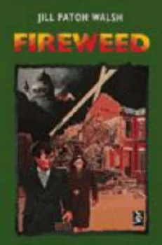 Image of Fireweed by Jill Paton-Walsh Hardback
