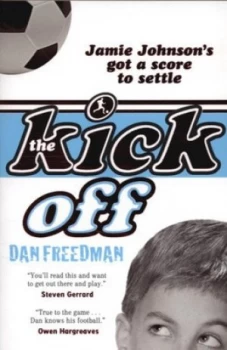 Image of The Kick off by Dan Freedman Paperback