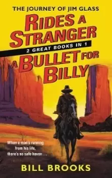 Image of Rides a Stranger + A Bullet for Billy by Bill Brooks