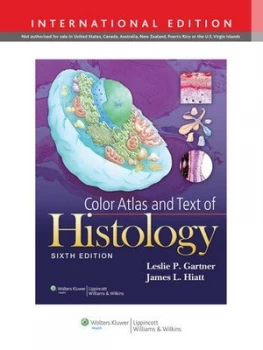Image of Color Atlas and Text of Histology by Leslie P Gartner Book
