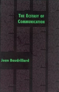 Image of The Ecstasy of Communication by Jean Baudrillard Paperback