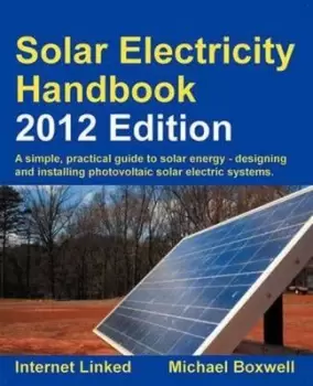 Image of Solar electricity handbook by Michael Boxwell