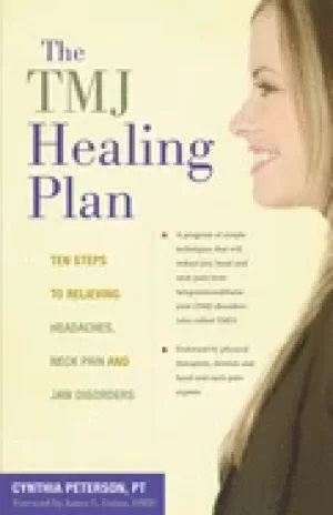 Image of tmj healing plan ten steps to relieving headaches neck pain and jaw disord
