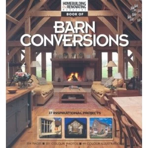 Image of Homebuilding and Renovating Magazine Book of Barn Conversions Paperback