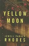 Image of yellow moon a novel