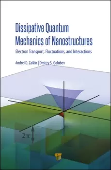 Image of Dissipative Quantum Mechanics of NanostructuresElectron Transport Fluctuations and Interactions