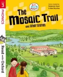 Image of Read with Oxford: Stage 3: Biff, Chip and Kipper: The Mosaic Trail and Other Stories