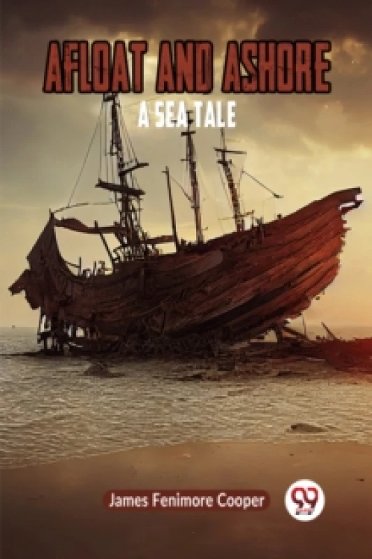 Image of Afloat and AshoreA Sea Tale (Edition2023) Paperback / softback