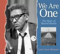Image of we are one the story of bayard rustin