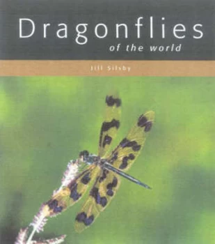 Image of Dragonflies of the World by Jill Silsby and John Trueman Hardback