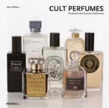 Image of Cult Perfumes: The World's Most Exclusive Perfumeries