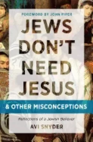 Image of jews dont need jesus and other misconceptions reflections of a jewish belie
