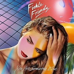 image of Fickle Friends - You Are Someone Else CD