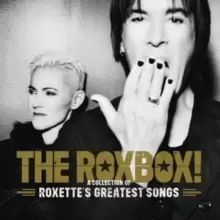 image of The Roxbox!: A Collection of Roxette's Greatest Songs