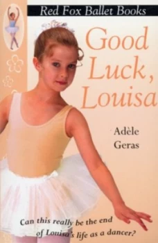 Image of Good Luck Louisa by Adle Geras Book