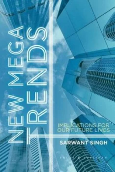 Image of New Mega Trends by S. Singh Hardback