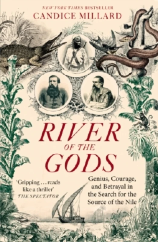 Image of River of the Gods : Genius, Courage, and Betrayal in the Search for the Source of the Nile Paperback / softback