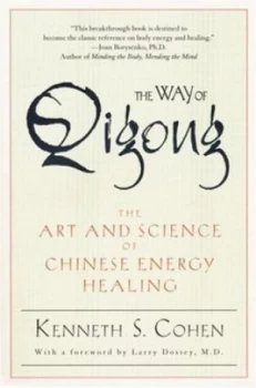 Image of The Way of Qigong by Ken Cohen Paperback