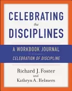 Image of celebrating the disciplines a workbook journal to accompany celebration of