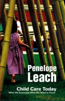 Image of Child Care Today by Penelope Leach Hardback