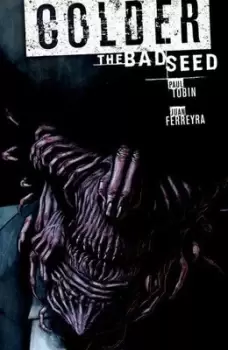 Image of Colder The bad seed by Paul Tobin
