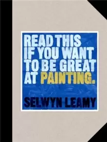 Image of Read This if You Want to Be Great at Painting