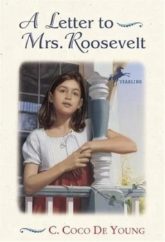 Image of A Letter to Mrs. Roosevelt by C. Coco De Young Book