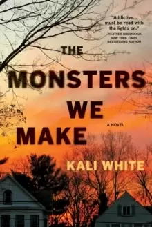 Image of The Monsters We Make