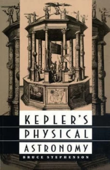 Image of Keplers Physical Astronomy by Bruce Stephenson Book