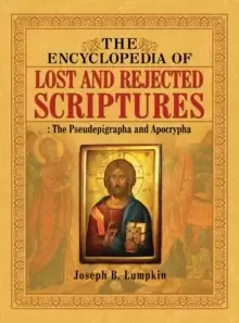 Image of Encyclopedia of Lost and Rejected Scriptures