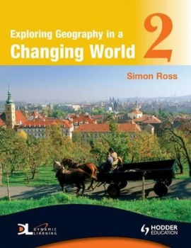 Image of Exploring Geography in a Changing World by Simon Ross Book