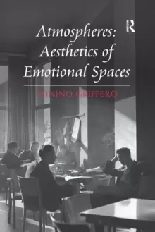 Image of Atmospheres: Aesthetics of Emotional Spaces