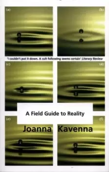 Image of A field guide to reality - Joanna Kavenna - Paperback - Used