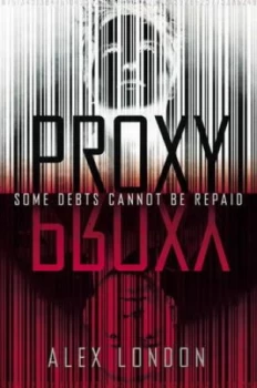 Image of Proxy by Alex London Hardback