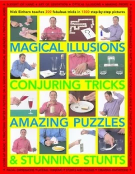 Image of Magical Illusions Conjuring Tricks Amazing Puzzles and Stunning Stunts by Nicholas Einhorn Hardback
