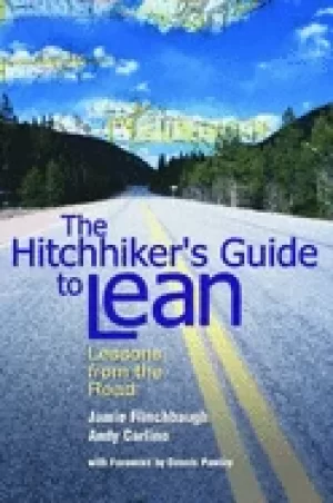 Image of hitchhikers guide to lean lessons from the road jamie flinchbaugh andy carl