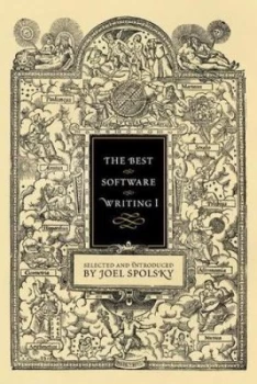 Image of The Best Software Writing I by Avram Joel Spolsky Book