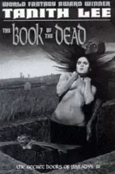 Image of The book of the dead by Tanith Lee