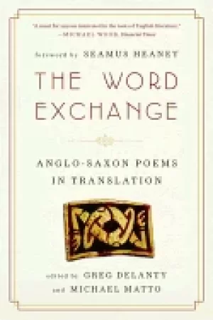 Image of word exchange anglo saxon poems in translation