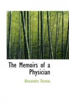 Image of Memoirs of a Physician by Alexandre Dumas Hardback