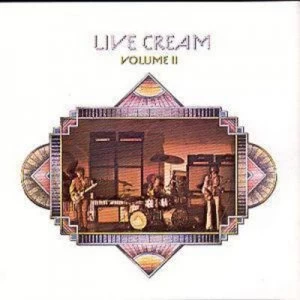 image of Live Cream - Volume II by Cream CD Album