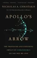 Image of apollos arrow the profound and enduring impact of coronavirus on the way we