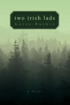Image of Two Irish Lads by Gerry Burnie Paperback