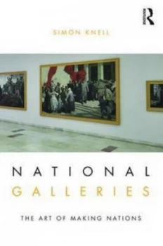 Image of National Galleries by Simon Knell Paperback