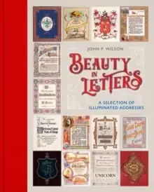 Image of Beauty in Letters : A Selection of Illuminated Addresses